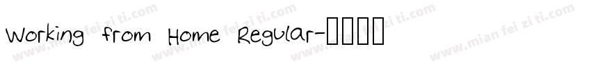 Working from Home Regular字体转换